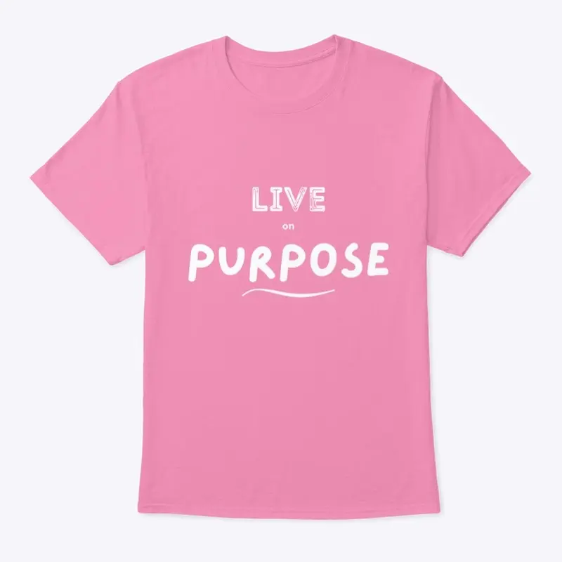 Live on Purpose