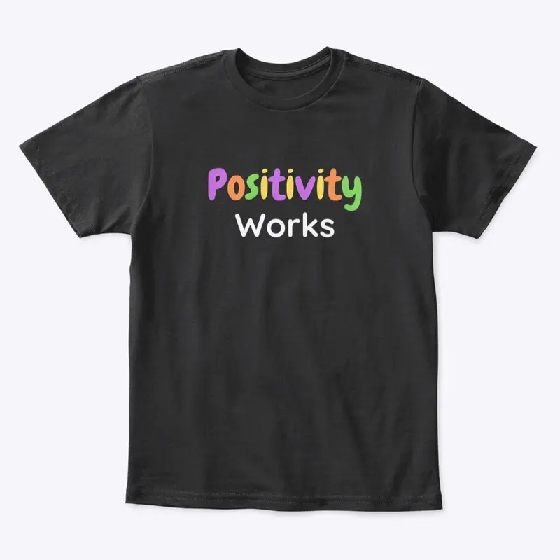 Positivity Works 